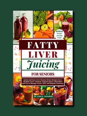 cover image of Fatty Liver Juicing for Seniors